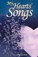 Shontwel Wells | My Hearts' Songs | Taschenbuch | Englisch (2014) | Xlibris
