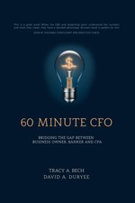60 Minute CFO Bridging the Gap Between Business Owner, Banker, and CPA