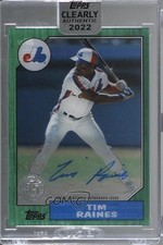 2022 Clearly Authentic 1987 Topps Baseball Green 4/99 Tim Raines Auto HOF 1o3