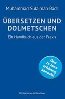 ÜBersetzen Und Dolmetschen | Ein Handbuch Aus Der Praxis | Badr | Taschenbuch