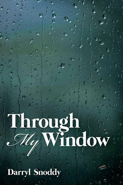 Through My Window | Darryl Snoddy Snoddy | Englisch | Taschenbuch | 2023-image