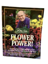 Flower Power! : Amazing Tips, Tricks, and Tonics for a Beautiful, Bloomin' Good