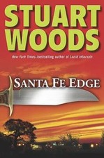 Santa Fe Edge Ed Eagle Novel - Hardcover By Woods Stuart - Very Good