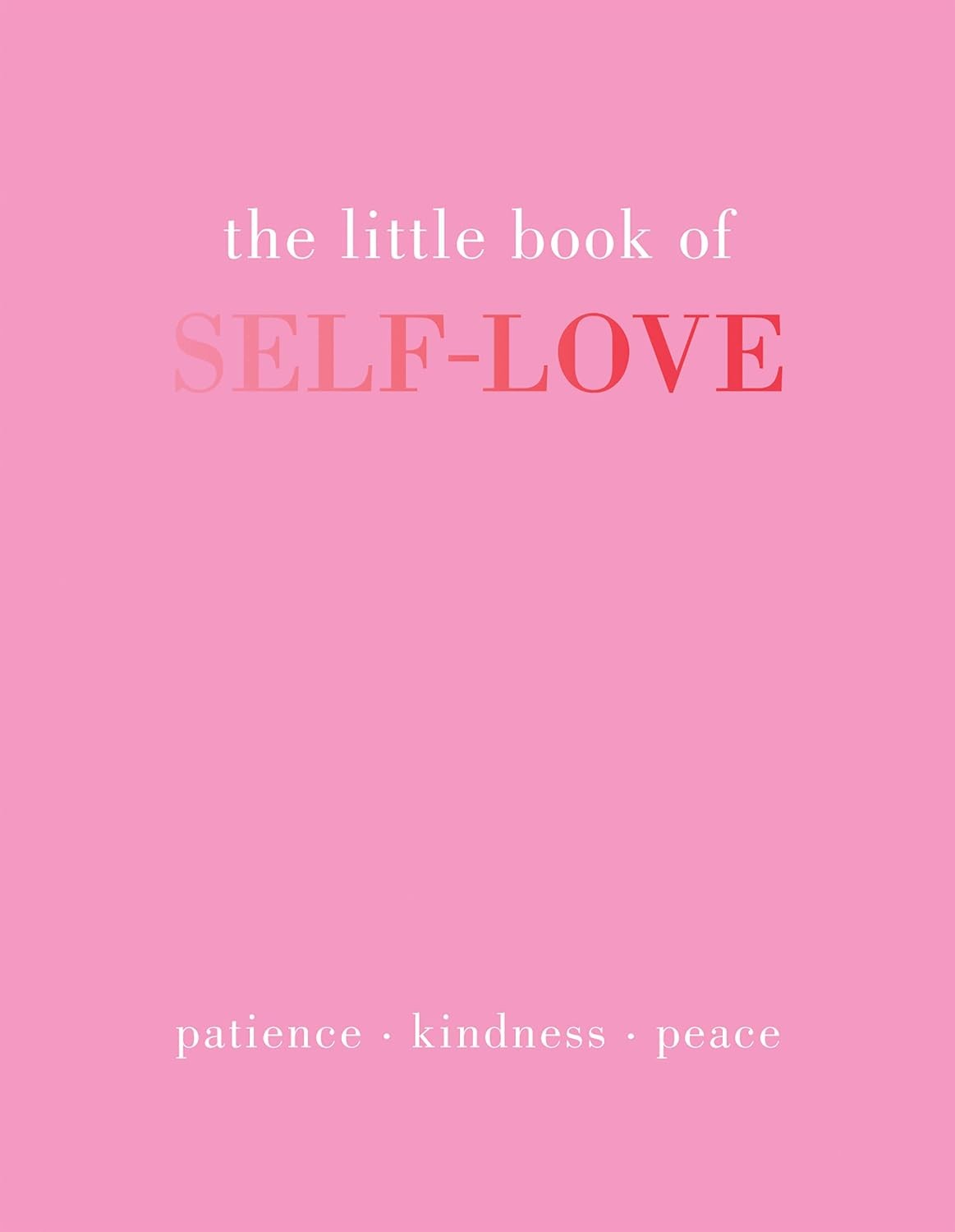 The Little Book of Self-Love: Patience. Kindness. Peace. - Image 8