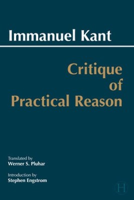 Critique of Practical Reason (Hackett Classics) - Paperback - GOOD