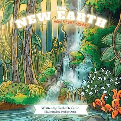 The New Earth | Kathi Decanio | How to Get There | Taschenbuch | Englisch | 2022