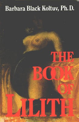 The Book of Lilith, Koltuv, Barbara Black,  Paperb