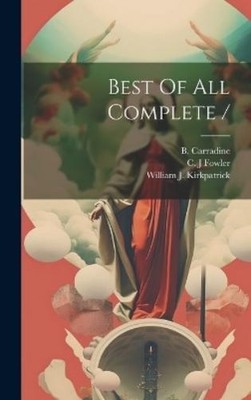 Fowler C J Best Of All Complete / (Hardback) (UK IMPORT)