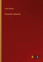 Cronache Letterarie Luigi Capuana Taschenbuch Kartoniert / Broschiert 2022
