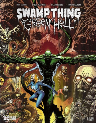Swamp Thing: Green Hell #3 (NM) `23 Lemire/ Mahnke  (Cover A)