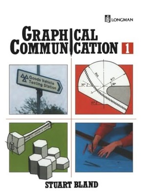 Graphical Communication Book One Stuart Bland New Book 978058222