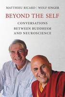 Beyond The Self | Conversations Between Buddhism And Neuroscience | Taschenbuch