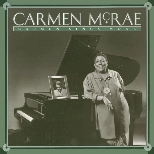 Carmen McRae, Carmen Sings Monk, Audio CD