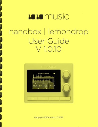 1010 Music Nanobox Lemondrop Granular Synthesizer Module V 1.0.10 USER MANUAL - Picture 1 of 3