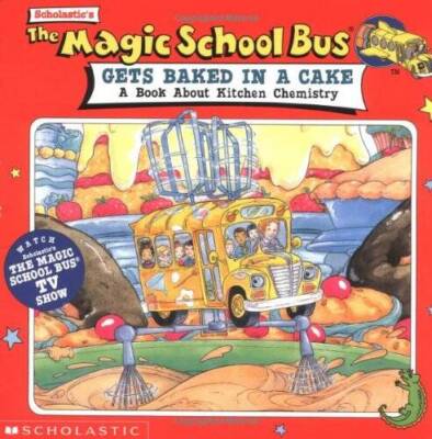 The Magic School Bus Gets Baked in a Cake: A Book About Kitc - ACCEPTABLE