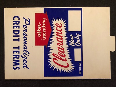 Vintage STORE SIGN Cardboard After Inventory CLEARANCE Credit Terms #17
