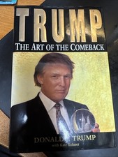 Trump: The Art of the Comeback 1997 First Edi...