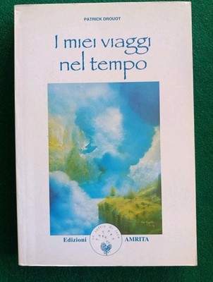 DROUOT PATRICK - MEINE ZEITREISEN - AMRITA 2007