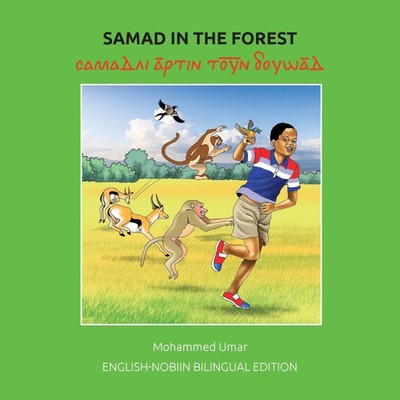 Samad in the Forest | English-Nobiin Bilingual Edition | Mohammed Umar | Buch