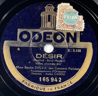 Berthe Sylva: Désir / Dolorita DISC 78 Umdrehungen U/min ODEON 165.942