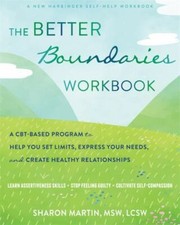 The Better Boundaries Workbook: A CBT
