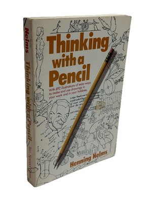 Thinking with a Pencil by Henning Nelms (1981, Paperback)