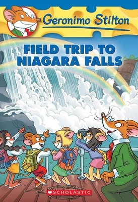 Field Trip to Niagara Falls (Geronimo Stilton, No. 24) - paperback Stilton, ...