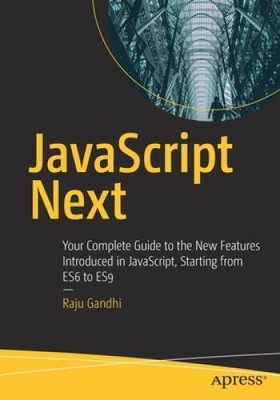 JavaScript Next: Your Complete Guide to the New Features Introduced in Ja - GOOD