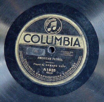 78 RPM 10'': Columbia A1835 Howard Kopp American Patrol / Peerless Quartette 1915