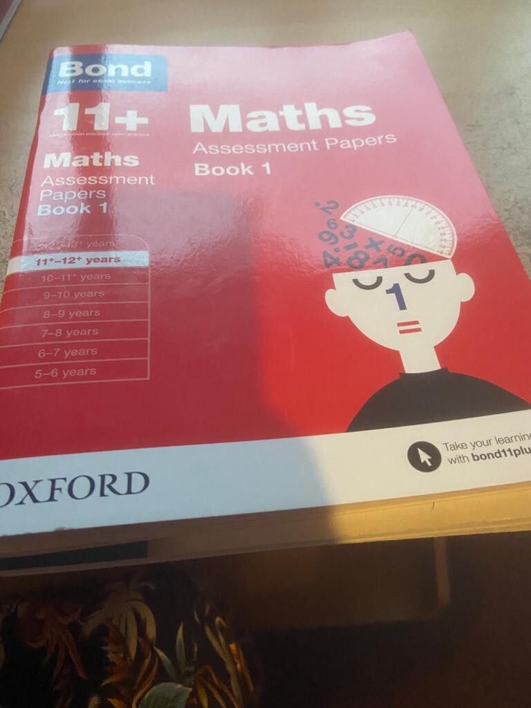 Bond 11+: Maths: Assessment Papers: 11-12 years by Bond Oxford Bond 11+: Maths: Assessment Papers: 11-12 years by Bond Oxford