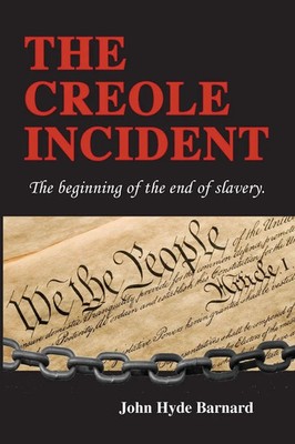 John Hyde Barnard | The Creole Incident | Taschenbuch | Englisch (2024)