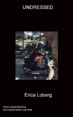 Erica Loberg Undressed (Taschenbuch)