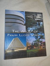 The Atlas of Frank Lloyd Wright by Alex Hook (2005, Paperback, illustrated