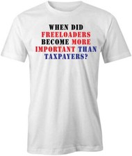 MORE IMPORTANT THAN TAX PAYERS T-SHIRT TShirt Tee Short-Sleeved Cotton S1WCA674