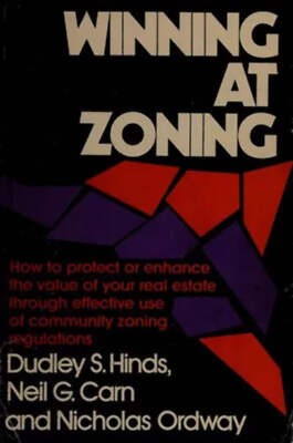 Winning at Zoning by Carn, Neil (1979) HCDJ SEE PICS