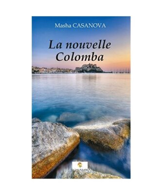 La nouvelle Colomba, Casanova, Masha