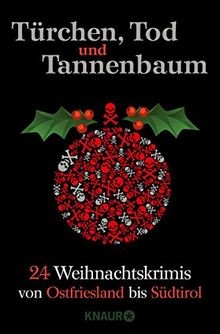Türchen, Tod und Tannenbaum: 24 Weihnachtskrimis vo... | Buch | Zustand sehr gut