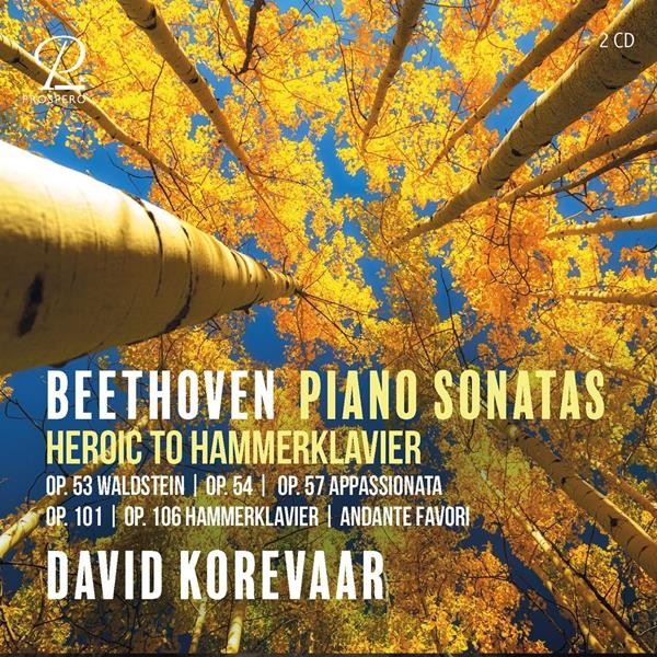 David Korevaar - Heroic To Hammerklavier. Piano Sonatas