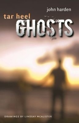 Tar Heel Ghosts, Harden, John W.