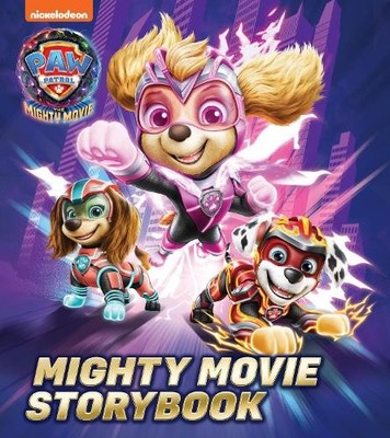 Paw Patrol PAW Patrol Mighty Movie Picture Book (Taschenbuch)
