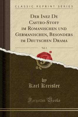 Der Inez de Castro-Stoff Im Romanischen Und German