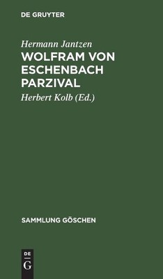Hermann Jantzen Wolfram Von Eschenbach Parzival (Hardback) Sammlung Göschen