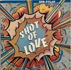 Bob Dylan - Shot of Love Vinyl Album Columbia 1981