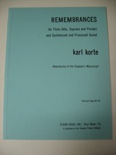 Karl Korte Remembrances For Flute  Synthesized  Process Sheet Music