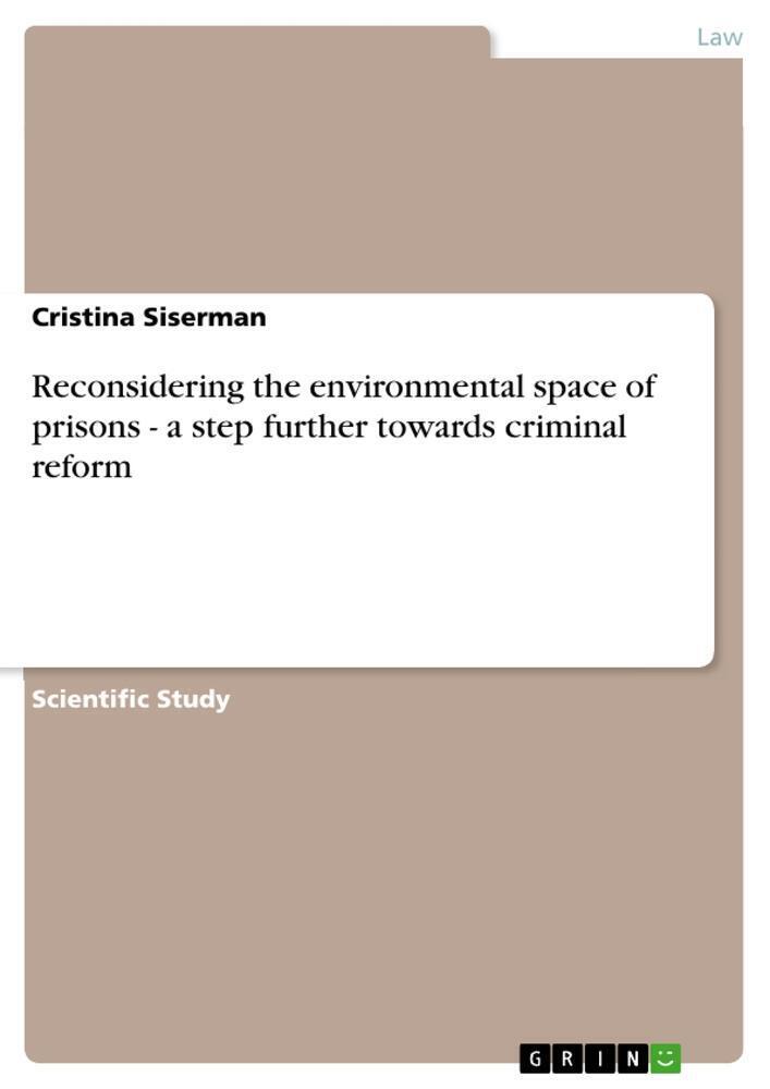 Thumbnail - Cristina Siserman | Reconsidering The Environmental Space Of Prisons -