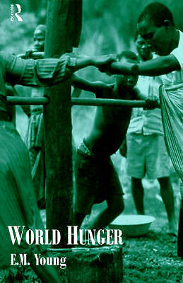 World Hunger - E.M. Young - Paperback Book