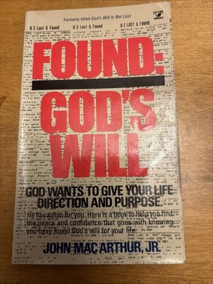 Found God's Will by John MacArthur Jr. (1977, Trade Paperback)