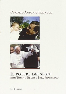 Onofrio Antonio Il potere dei segni. Don Tonino Bello e  (Paperback) (UK IMPORT)