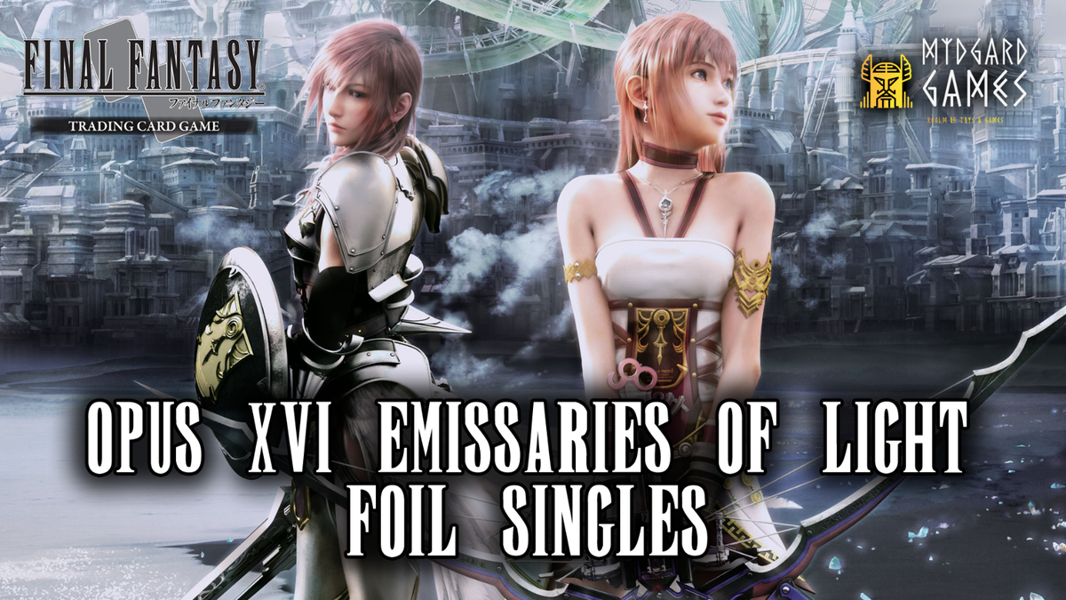 Final Fantasy TCG Trading Cards Opus 16 XVI Emissaries of Light