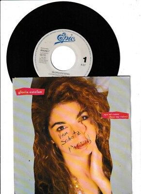 7'' Gloria  Estefan  -  Oye Mi Canto  (  Hear my Voice )